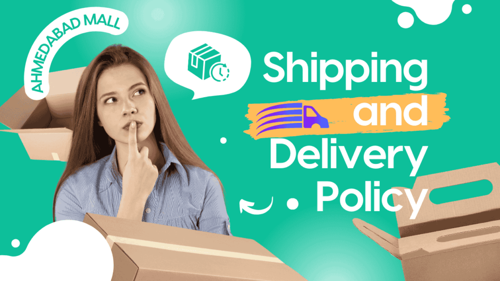 Shipping and Delivery Policy
